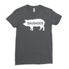 pig sausages funny Ladies Fitted T-Shirt