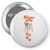 Sleeps With Pug Pin-back button