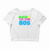 back to the 80s Crop Top