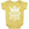 Queens Are Born In October Baby Onesie