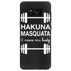 hakuna masquata Samsung Galaxy S8