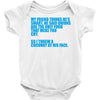 my friend thinks he's smart Baby Onesie