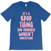 it's a kpop thing you probably wouldn't understand T-Shirt