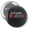 Kindergarten Teacher Pin-back button