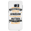 Super Cool Grandson Of A Freaking Awesome Mother Samsung Galaxy S7 Edge
