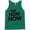 the now now Tank Top