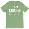 i am sherlocked T-Shirt