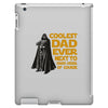 Coolest Dad Ever Next to Darth Vader of Course iPad 3 and 4 Case