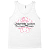 Empowered Women Empower Women Tank Top