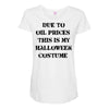 oil price halloween costume Maternity Scoop Neck T-shirt