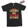 legends are born in october Exclusive T-shirt