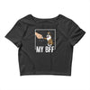 my bff Crop Top