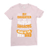 My Daughter Super Awesome Dad Ladies Fitted T-Shirt