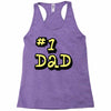 new dad number one 1 dad Racerback Tank