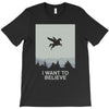 i want to believe 2 T-Shirt