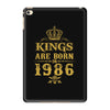 kings are born in 1986 iPad Mini 4