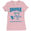 shuffle feel the movement Ladies Fitted T-Shirt