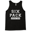 Six Pack Coming Soon Tank Top