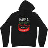have a merry christmas and a happy new year Unisex Hoodie