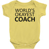 worlds okayest coach Baby Onesie