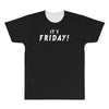 it's friday All Over Men's T-shirt