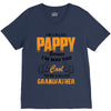 I'm Called Pappy  Because  I'm Way Too Cool To Be Called Grandfather V-Neck Tee