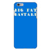big fat bastard iPhone 6/6s Plus Case