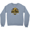 if you ain't first, you're last Crewneck Sweatshirt