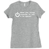 have you tried turning it off and on again Ladies Fitted T-Shirt