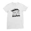 my lashes Ladies Fitted T-Shirt