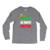 cinco de mayo  drunk lives matter Long Sleeve Shirts