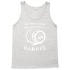why have a six pack when you can have a barrel Tank Top