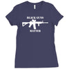 black guns matter Ladies Fitted T-Shirt