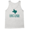 don't mess with tetris Tank Top