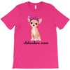 chihuahua mom T-Shirt