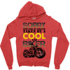 Sorry This Girl Is Already Takenby a Cool And Biker Zipper Hoodie