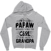 I Am Called Papaw... Zipper Hoodie
