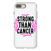 strong than cancer iPhone 8 Plus
