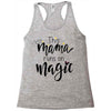 This Mama Runs on Magic Racerback Tank