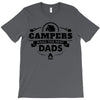 Campers Make the Best Dads T-Shirt