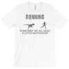 running motivation T-Shirt
