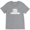 i will study tomorrow V-Neck Tee