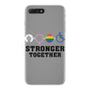 Stronger Together iPhone 7 Plus Case