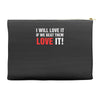 i will love it if we beat them Accessory Pouches
