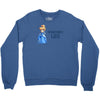 fashionably late Crewneck Sweatshirt