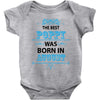 The Best Poppy Was Born In August Baby Onesie