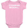 coming soon Baby Onesie