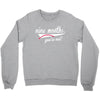 nine months you're out Crewneck Sweatshirt