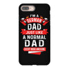 I'm a German Dad Just Like a Normal Dad Except More Awesome iPhone 8 Plus