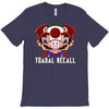 toadal recall T-Shirt
